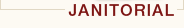 Janitorial